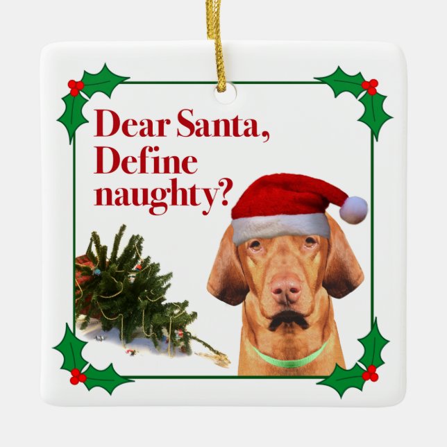 The Naughty Vizsla Christmas Square Ornament (Front)