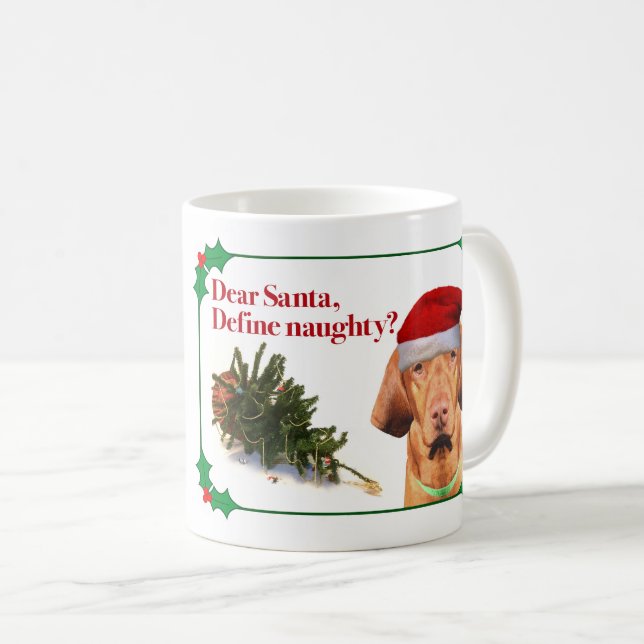 The Naughty Vizsla Mug (Front Right)