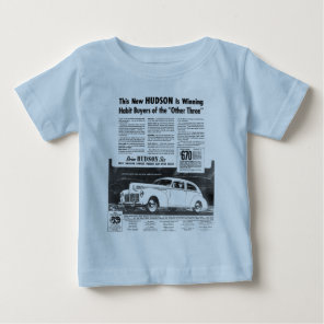 The New 1940 HUDSON Automobile Baby T-Shirt