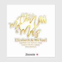The New Mr and Mrs (add name, date, venue) Gold Sticker
