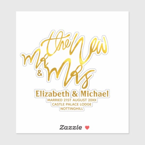 The New Mr and Mrs add name date venue Gold Sticker