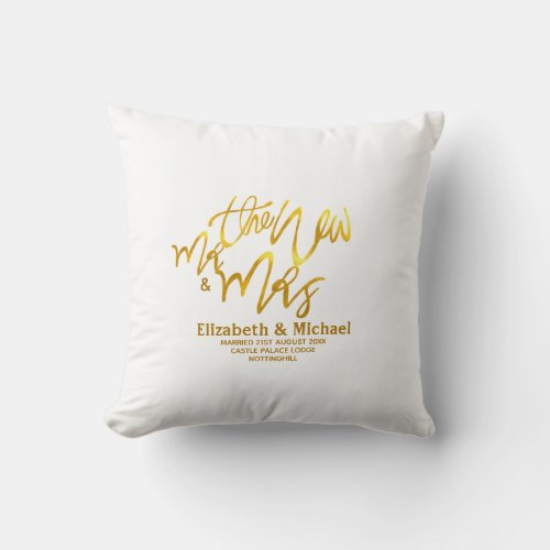 The New Mr and Mrs add name date venue Gold Throw Pillow