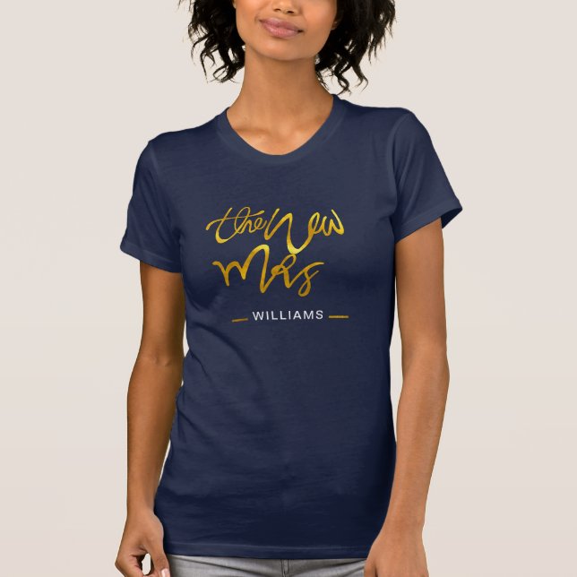 The NEW MRS -ADD NAME - Gold Calligraphy WIFE T-Shirt (Front)