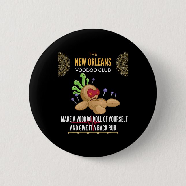 The New Orleans Voodoo Club - Crazy, Insane  Button (Front)