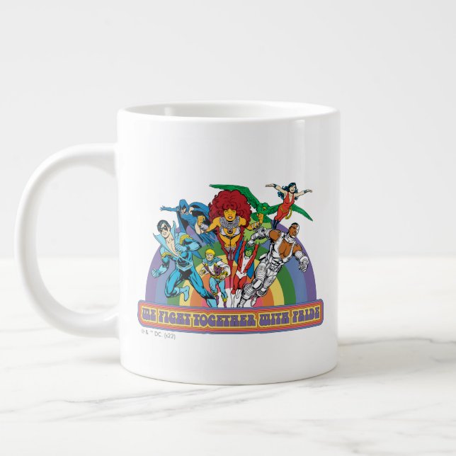 The New Teen Titans - We Fight Together With Pride Giant Coffee Mug (Left)