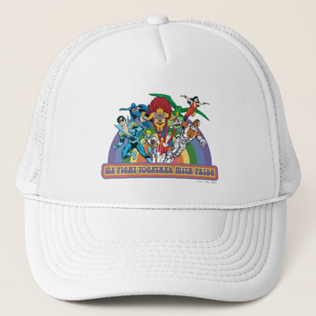 The New Teen Titans - We Fight Together With Pride Trucker Hat (Front)