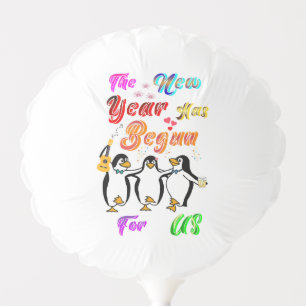 The New Year Has Begun For Us Balloon