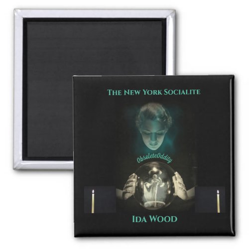 The New York Socialite _ Ida Wood Magnet
