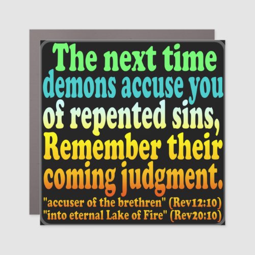 The next time demons falsely accuse car magnet