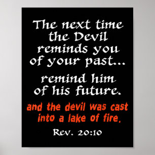 The Next Time The Devil Reminds You Of Your Past Poster