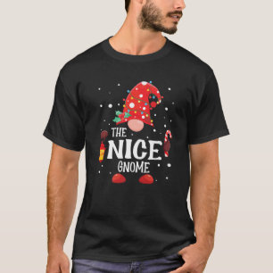 The Nice Gnome Matching Family Christmas Gnome Paj T-Shirt