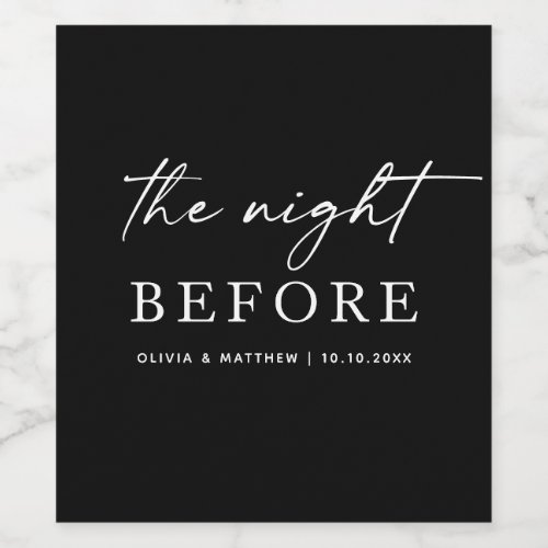 The night before Black wedding Rehearsal dinner Wine Label