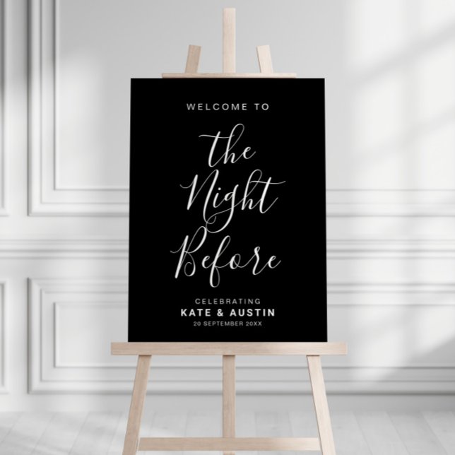 The night before black & white rrehearsal sign (Creator Uploaded)