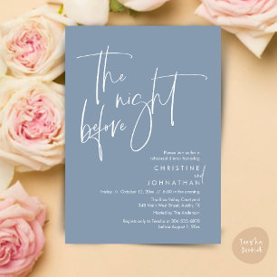 The night before, Casual Wedding Rehearsal Dinner Invitation