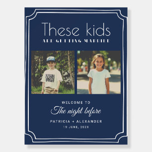 The Night Before Childhood Photos Wedding Sign