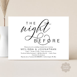 The Night Before, Classy Wedding Rehearsal Dinner Invitation
