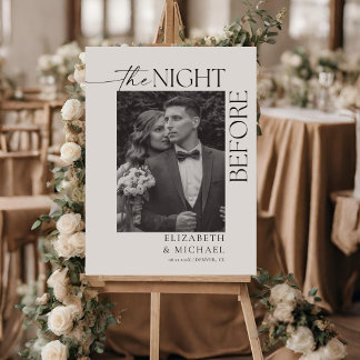 The Night Before Dinner Welcome Wedding Sign