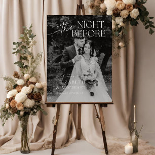 The Night Before Dinner Welcome Wedding Sign