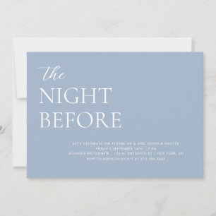 The Night Before Dusty Blue Rehearsal Dinner Invitation