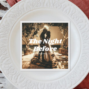 The Night Before Elegant Rehearsal Dinner Photo Napkins