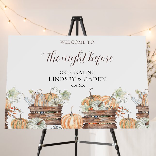 The Night Before Fall Wedding Rehearsal Welcome Foam Board (In Situ (Stand))