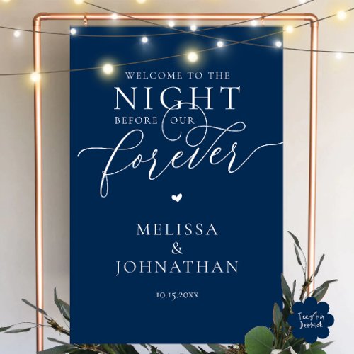 The Night Before Forever Romantic Rehearsal Dinner Foam Board