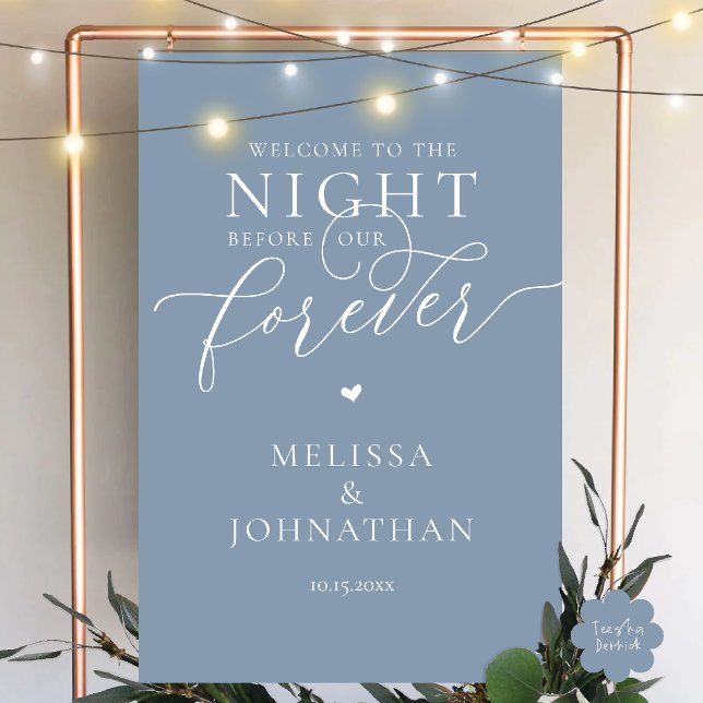 The Night Before Forever Romantic Rehearsal Dinner Foam Board (The Night Before Our Forever, Modern Romantic Classy Rehearsal Dinner Foam Board in dusty blue)