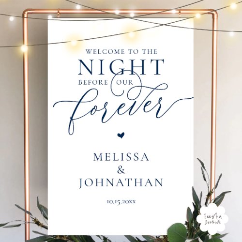 The Night Before Forever Romantic Rehearsal Dinner Foam Board