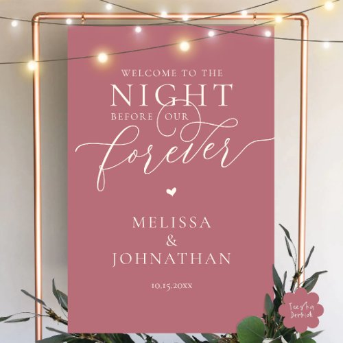 The Night Before Forever Romantic Rehearsal Dinner Foam Board