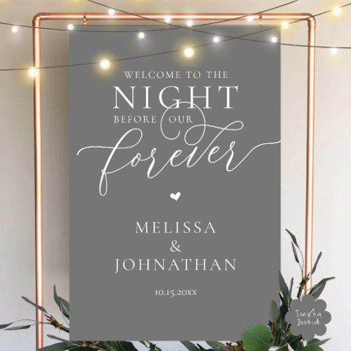 The Night Before Forever Romantic Rehearsal Dinner Foam Board