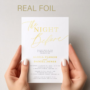 The night before gold script rehearsal dinner foil invitation