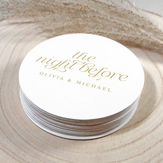The Night Before Gold Wedding Rehearsal Dinner Round Paper Coaster (Elegant gold circle coasters with “the night before” design for rehearsal dinner decor.)
