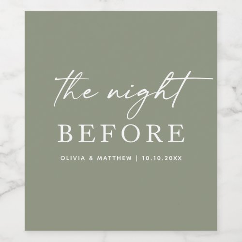 The night before Green wedding Rehearsal dinner Wine Label