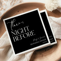 The Night Before Minimal Wedding Rehearsal Dinner Napkins