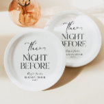 The Night Before Minimal Wedding Rehearsal Dinner Paper Plates<br><div class="desc">These are The Night Before Minimal Wedding Rehearsal Dinner Paper Plates!</div>