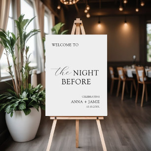 The Night Before Minimalist Rehearsal Welcome Sign