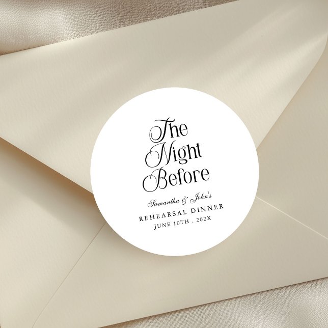 The Night Before Modern Elegant Rehearsal Dinner Classic Round Sticker (Creator Uploaded)