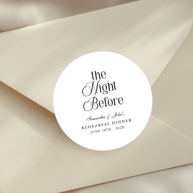 The Night Before Modern Elegant Rehearsal Dinner Classic Round Sticker (Creator Uploaded)