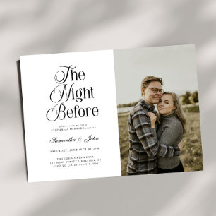 The Night Before Modern Photo Rehearsal Dinner Invitation