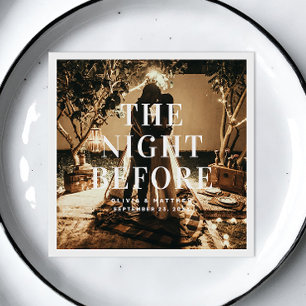 The Night Before   Modern Photo Wedding Rehearsal Napkins