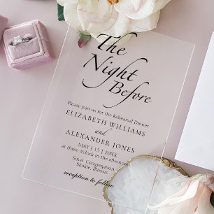 The Night Before Modern Script Rehearsal Dinner Acrylic Invitations