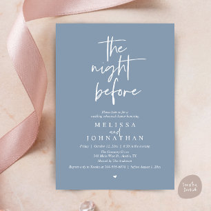 The night before, Modern Wedding Rehearsal Dinner Invitation