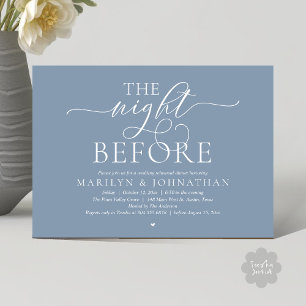 The Night Before, Modern Wedding Rehearsal Dinner Invitation