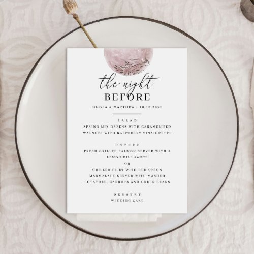 The night before Mystical moon rehearsal dinner  Menu