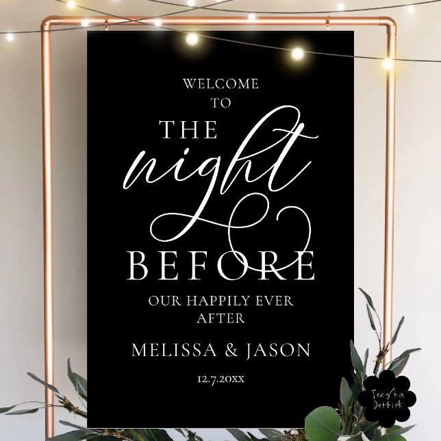 The Night Before Our Happily Ever After Welcome Foam Board (The Night Before Our Happily Ever After Welcome Dinner Foam Board in Black White)