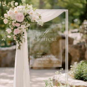 The Night Before Rehearsal Dinner Acrylic Sign