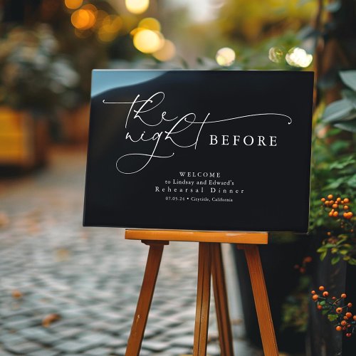 The Night Before Rehearsal Dinner Black Welcome Acrylic Sign