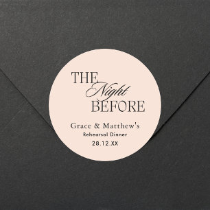 The Night Before Rehearsal Dinner Blush Pink Favor Classic Round Sticker