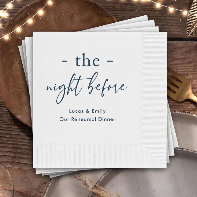 The Night Before Rehearsal Dinner Custom Napkins (Creator Uploaded)