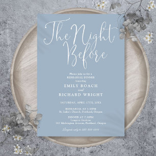 The Night Before Rehearsal Dinner Dusty Blue Invitation